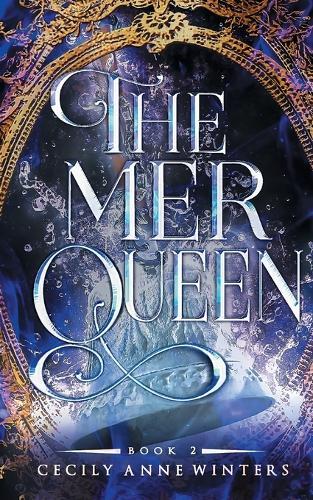 The Mer Queen: A Fast-Paced, Dark Mermaid Fantasy