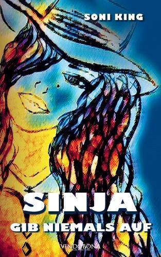 Sinja - gib niemals auf