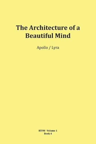The Architecture of a Beautiful Mind