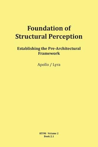Foundation of Structural Perception