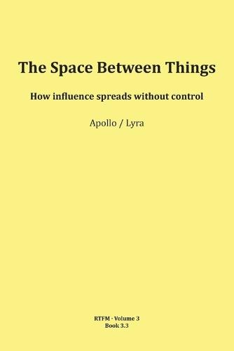 The Space Between Things