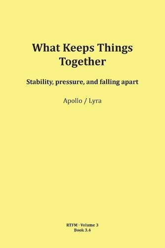 What Keeps Things Together