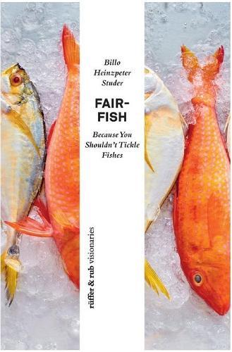 fair-fish: Because You Shouldn't Tickle Fishes