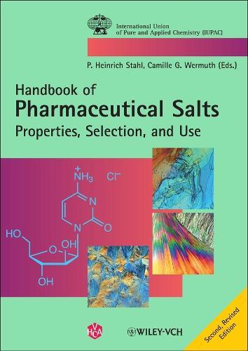 Pharmaceutical Salts: Properties, Selection, and Use