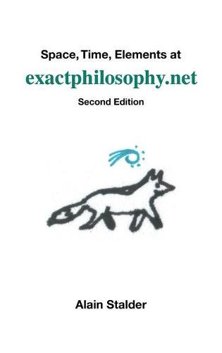 Space, Time, Elements at exactphilosophy.net