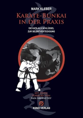 Karate-Bunkai in der Praxis: Die Kata als Schlüssel zur Selbstverteidigung
