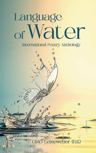 Language of Water: International Poetry Anthology
