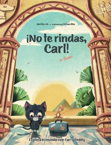 ¡No te rindas, Carl!: en Egipto