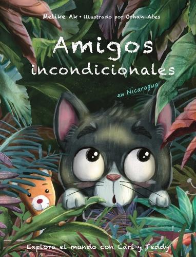 Amigos incondicionales: en Nicaragua