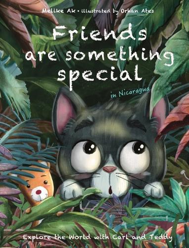 Friends are something special: in Nicaragua
