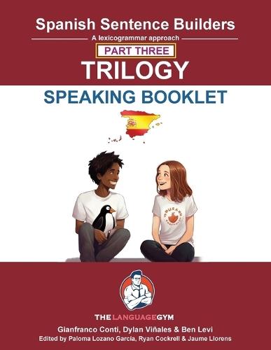 Spanish Sentence Builders Trilogy Part 3 - a Speaking Booklet