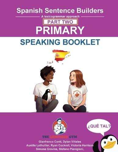 Spanish Sentence Builder- Primary Part 2 - Speaking Booklet