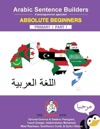 Arabic Primary Sentence Builders - Absolute Beginners Part 1: Arabic Sentence Builders - Primary