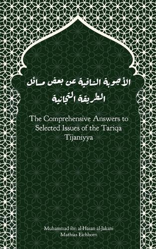 The Comprehensive Answers to Selected Issues of the Tariqa Tijaniyya