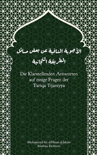 Die Klarstellenden Antworten auf einige Fragen der Tariqa Tijaniyya