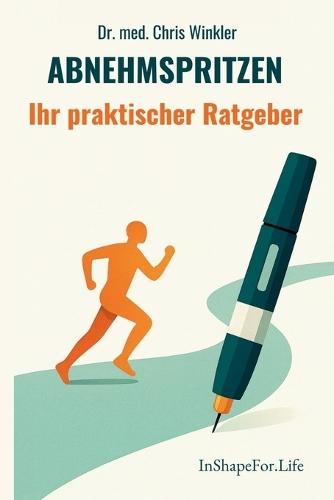 Abnehmspritzen: Ihr praktischer Ratgeber