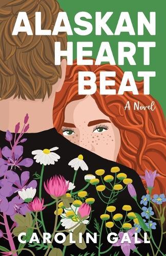 Alaskan Heartbeat: A small-town, enemies to lovers, slow burn, opposites attract, plus size, military & mental health romance