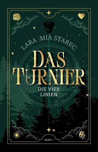 Das Turnier: Die vier Linien