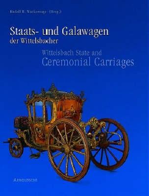 Wittelsbach State and Ceremonial Carriages