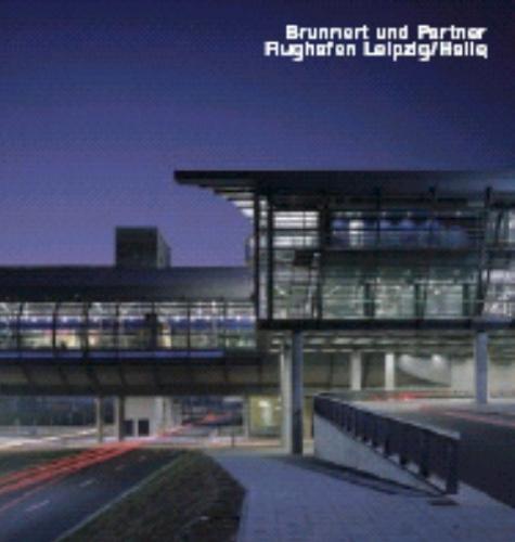 Brunnert und Partners, Flughafen Leipzig/Halle: Opus 52