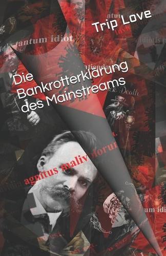 Die Bankrotterklarung des Mainstreams: Egomet mihi supremus sum