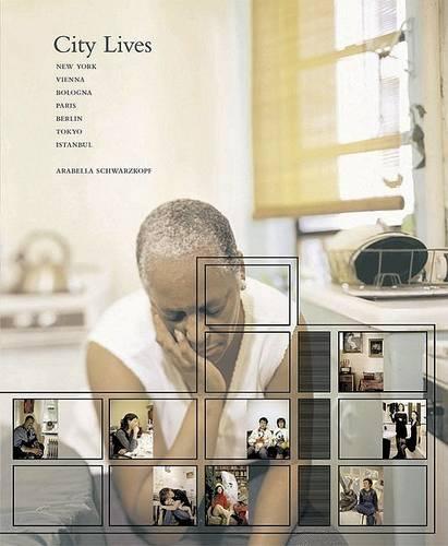 City Lives: Photographien von Arabella Schwarzkopf /Photographies by Arabella Schwarzkopf