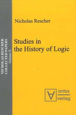Studies in the History of Logic