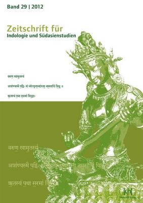 Zeitschrift Fur Indologie Und Sudasienstudien 29 (2012)