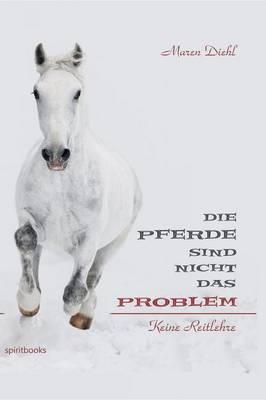 Die Pferde Sind Nicht Das Problem