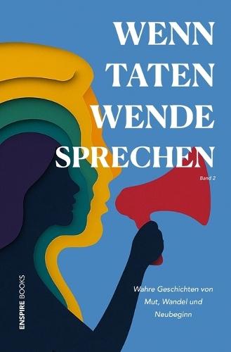 Wenn Taten Wende Sprechen