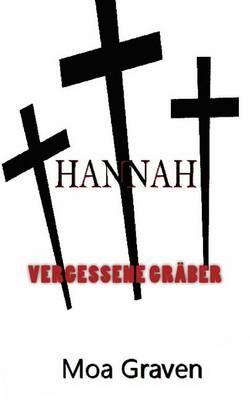 Hannah - Vergessene Graeber: Ostfrieslandkrimi