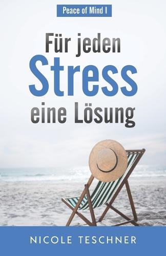 Fur jeden Stress eine Loesung