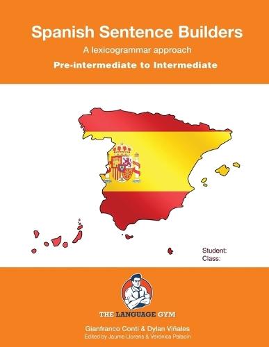 Spanish Sentence Builders: Beginner to Pre-Intermediate