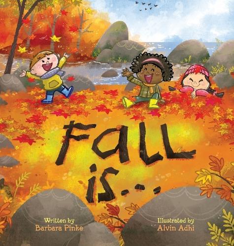 Fall is... An Early Reader Book for Toddlers and Kids: Fun and Educational Rhyming Picture Book
