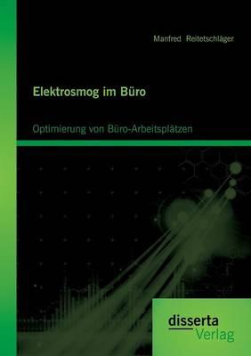 Elektrosmog im Büro: Optimierung von Büro-Arbeitsplätzen