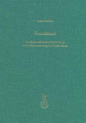 Azandname: An Edition and Literary-Critical Study of the Manichaean-Sogdian Parable-Book