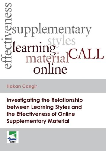 Investigating the Relationship between Learning Styles and the Effectiveness of Online Supplementary Material
