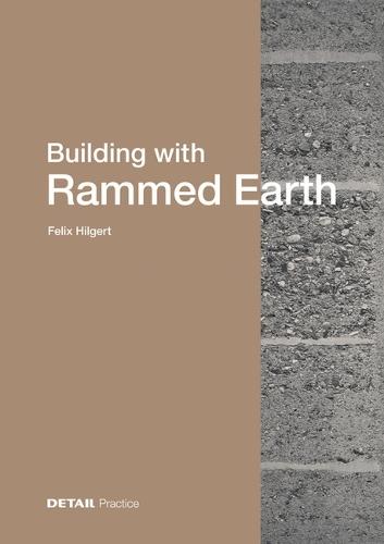Building with Rammed Earth