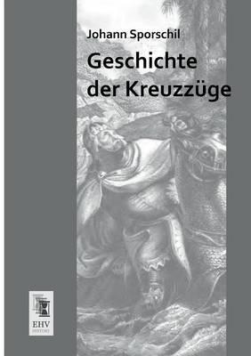 Geschichte Der Kreuzzuge