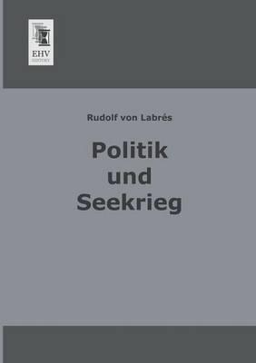 Politik Und Seekrieg