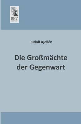 Die Grossmachte Der Gegenwart
