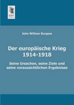 Der Europaische Krieg (1914-1918)
