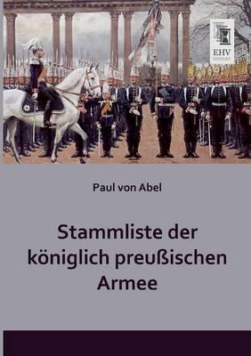 Stammliste Der Koniglich Preussischen Armee