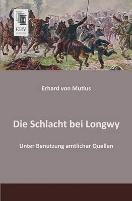 Die Schlacht Bei Longwy