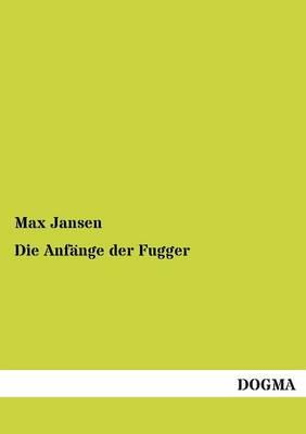 Die Anfange Der Fugger