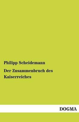 Der Zusammenbruch Des Kaiserreiches