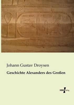 Geschichte Alexanders des Großen