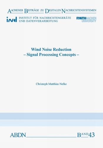 Wind Noise Reduction: Signal Processing Concepts
