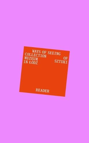Ways of Seeing: Reader