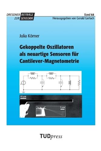 Gekoppelte Oszillatoren als neuartige Sensoren für Cantilever-Magnetometrie